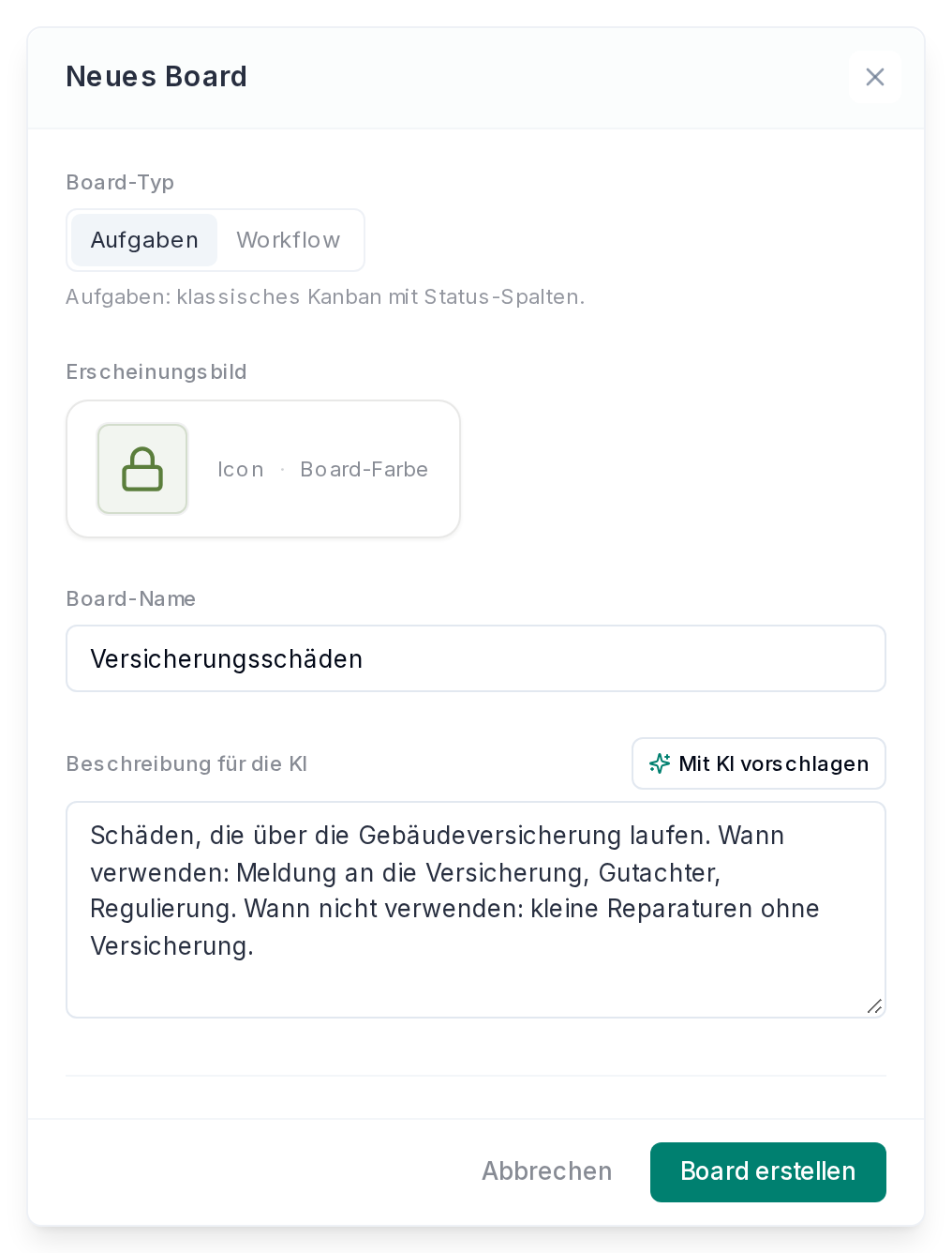 Ein neues Board
