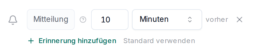 Eine Erinnerung zehn Minuten vorher